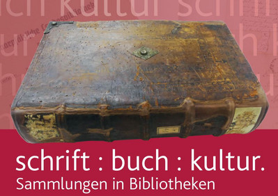 Freigestelltes Foto von altem Buch, darunter der Ausstellungstitel „schrift : buch : kultur. Sammlungen in Bibliotheken“