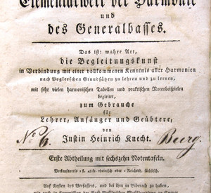 Titelblatt: Justinus Heinrich Knechts (1752-1817) „Gemeinnützliches Elementarwerk der Harmonie und des Generalbasses“ (LBZ Speyer)